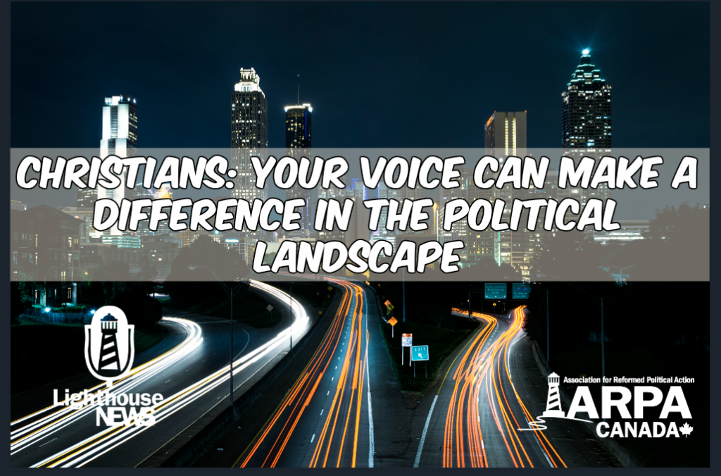 ARPA Canada Christians Your Voice Can Make A Difference In The